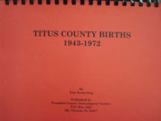 Cover of Titus County, Texas, Births 1943-1972