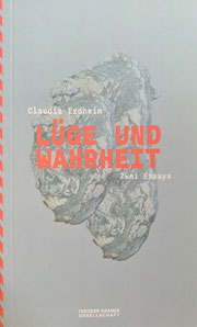 Claudia Erdheim: Lüge und Wahrheit