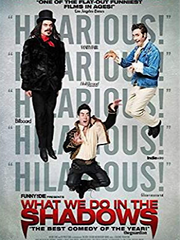 What We Do in the Shadows