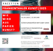 FACETTEN.FRANKENTHALER KUNST 2025 