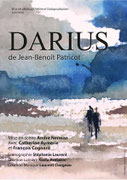 Vendredi 5 mai - 20h30 au foyer : "Darius" de Jean-Benoît Patricot par la Cie Cedo Production