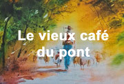 Le vieux café du pont
