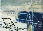 ZEITENSPRÜNGE (1) · Matthias Buchenberg, Eisen · BJK, Farbe · ISBN
