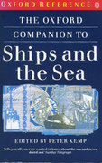 Ships and the Sea    Edited by Peter Kemp    Oxford Reference