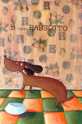 "B come Bassotto"  di Marta Petriglieri http://www.martart.it