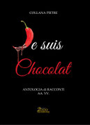 Je suis Chocolat la dolce antologia presentata alla Festa del Cioccolato al Castello di Limatola