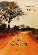 Oltre le catene, un romanzo di Domenico Mecca
