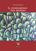 Il condominio del mondo di Giovanna Bruschi