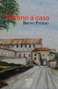 Ritorno a casa un romanzo di Pacilio Bruno