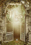 Nina, un romanzo di Marina Rocca