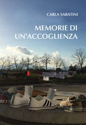 Memorie di un'accoglienza, un romanzo di Carla Sabatini