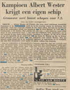 Albert Wester's eerste eigen schip, de 300