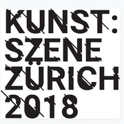 Einladung Kunst:Sezne Zürich 2018