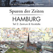 Spuren der Zeiten in Hamburg