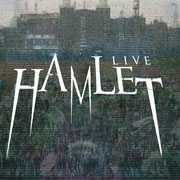 『LIVE HAMLET』（2017）　VI　