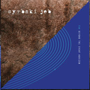 Syrbski Jeb - Koniec & Beyond The Event Horizon - Far = Split 12" LP