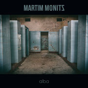 Martim Monitz - Alba LP 2019