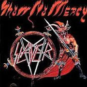 SLAYER - SHOW NO MERCY - RECORD STORE DAY 2013
