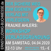 Workshop VERLAGSGRÜNDUNG mit Frauke Ahlers