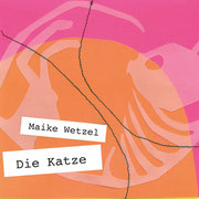 Staffel 19, No. 94 – Maike Wetzel, Die Katze