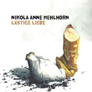 Staffel 28, No. 137 – Nikola Anne Mehlhorn, Lästige Liebe