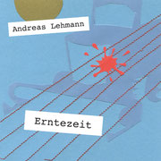Staffel 19, No. 95 – Andreas Lehmann, Erntezeit