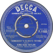 king-size-taylor-somebodys-always-trying-1964 F 11935