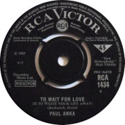 To Wait For Love (Is To Waste Your Life Away)/Behind My Smile RCA Victor RCA 1434 1965