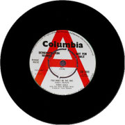 You Must Be The one - Why Treat Me This Way COLUMBIA DB 7999 1966