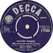 'I Will'/'Nothin' Shakin' (But the Leaves on the Trees)' Billy Fury Decca F 11888