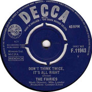 Don't Think Twice, It's Alright/Anytime at All Decca F 11943 1964