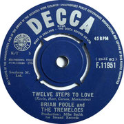 'Twelve Steps to Love'/'Don't Cry' Brian Poole and the Tremeloes Decca F 11951 1964