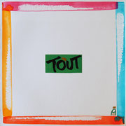 Tout Ltd. II (Andy Crown - 2015 - 40 x 40cm)