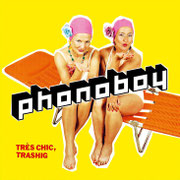 Très chic, trashig (Album 2005 - Redwinetunes/ Pias/Roughtrade 2016 digitally re-released on 1969ok! Records) // CD