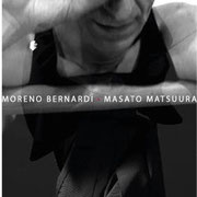 Moreno Bernardi & Masato Matsuura