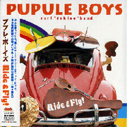 Pupule Boys/Ride & Fly!