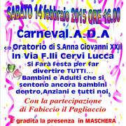 14 FEBBRAIO ORE 16:00, FESTA DI CARNEVAL-A.D.A. PRESSO ORATORIO DI S.ANNA GIOVANNI PAOLO II. 