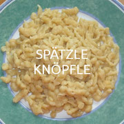 SPÄTZLE / KNÖPFLE
