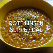 ROTE LINSEN-SUPPE / DAL