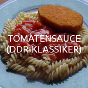 TOMATENSAUCE (DDR-KLASSIKER)