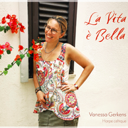 La Vita è Bella - Vanessa Gerkens
