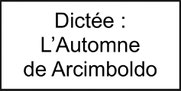 dictée ce2 hda tableaux