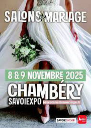 Les salons du Mariage du Pacs & des fêtes de famille Chambéry 08 et 09 Novembre 2025