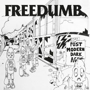 Freedumb - Post-Modern Dark Age