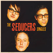 THE SEDUCERS - The Singles