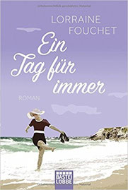 Lorraine Fouchet, Ein Tag für immer