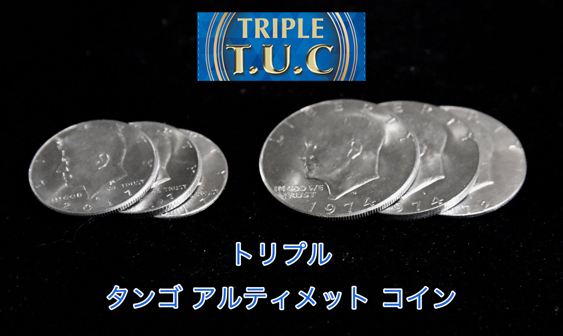 Triple TUC / トリプル タンゴ アルティメット コイン - MAGICA