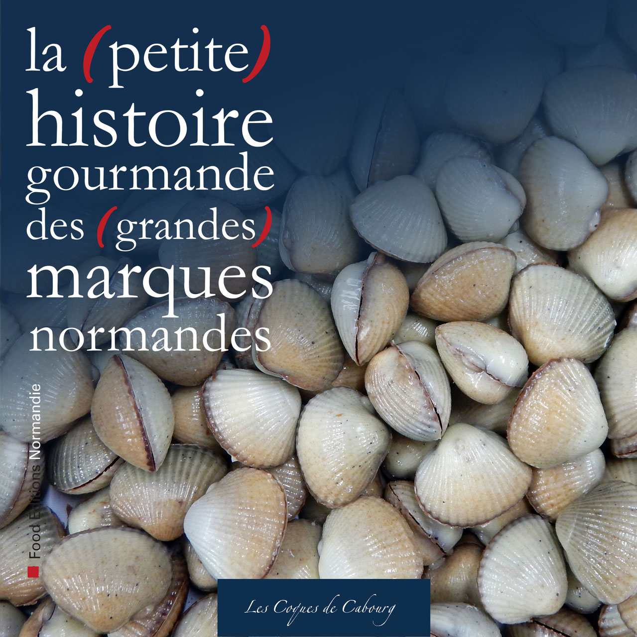 Le Livre Des Coques De Cabourg Site Officiel Des Coques De Cabourg