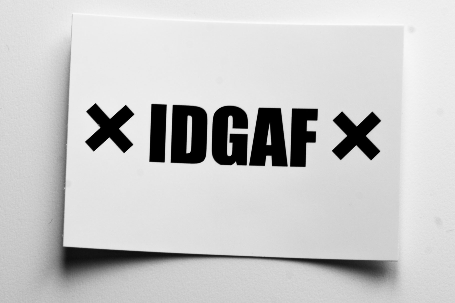 5x IDGAF STICKER - IDGAF STREETWEAR