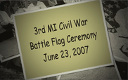3rd MI Civil War Flag - June 23, 2007